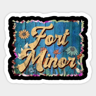 Retro Fort Name Flowers Minor Limited Edition Proud Classic Styles Sticker